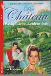 Das Chateau Nr. 1 Weine, Liebe, Leidenschaft CARMEN VON LINDENAU