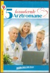 5 bezaubernde Arztromane Nr. 278