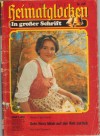 Heimatglocken Auslese Nr. 1325 Sein Herz bleib auf der Alm zurueck HEINZ HARTMANN