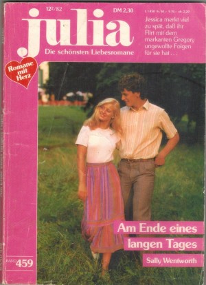 Julia Band 459 Am Ende eines langen Tages SALLY WENTWORTH