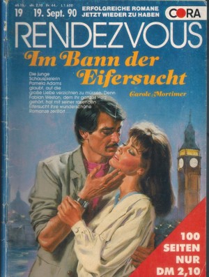 RENDEZVOUS Band 19 Im Bann der Eifersucht Carole Mortimer