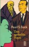 Das geteilte Haus PEARL S. BUCK
