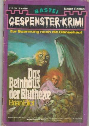 Gespenster Krimi Band 50Das Beinhaus der Bluthexe BRIAN ELLIOT