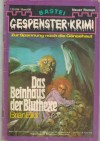 Gespenster Krimi Band 50Das Beinhaus der Bluthexe BRIAN ELLIOT