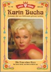 Grosse Kelter Ausgabe  Nr. 149 Die Frau ohne Herz KARIN BUCHA
