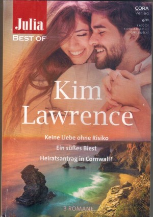 Julia BEST OF Band 279 KIM LAWRENCE Keine Liebeohne Risiko Ein suesses Biest Heiratsantrag in Cornwall