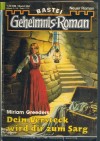 Geheimnis-Roman Band 304 Dein Versteck wird Dir zum Sarg Miriam Greeders
