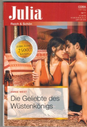 Julia Band 2500 Die Geliebte des Wuestenkoenigs ANNIE WEST