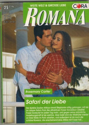ROMANA Band 1139  Safari der Liebe ROSEMARY CARTER
