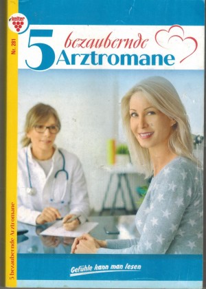 5 bezaubernde Arztromane  Nr. 281