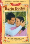 Grosse Kelter Ausgabe  Nr. 224 Mit den Augen der Liebe KARIN BUCHA
