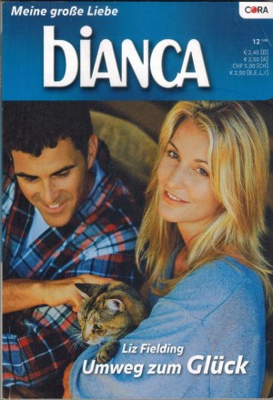 biANCA Band 1626  Umweg zum Glueck LIZ FIELDING