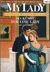 MY LADY Band 406 So kuesst nur eine Lady GAIL EASTWOOD