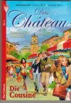 Das Chateau Nr. 4 Die Cousine CARMEN VON LINDENAU