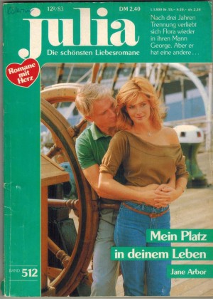 Julia  Band 512 Mein Platz in Deinem Leben JANE ARBOR
