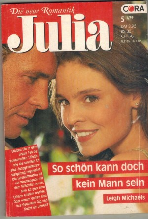 Julia Band 1334So schoen kann doch kein Mann sein LEIGH MICHAELS