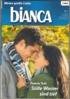 biANCA Band 1706 Stille Wasser sind tief PAMELA TOTH