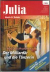 Julia Band 1974 Der Milliardaer und die Taenzerin MELANIE MILBURNE