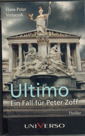 Ultimo - Ein Fall fuer Peter Zoff Hans-Peter Vertacnik
