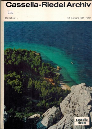 Cassella-Riedel Archiv Heft 1/1967 Dalamtien I