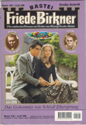 FRIEDE BIRKNER Band 105 Das Geheimnis von Schloss Ebersprung