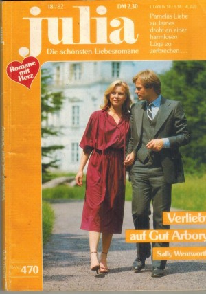 Julia Band 470 Verleibt auf Gut Arbory SALLY WENTWORTH