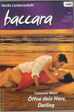 baccara  Band 1450 Oeffne dein Herz, Darling CATHERINE MANN