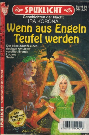 Spuklicht Band 86 Wenn aus Engeln Teufel werden Ira Korona