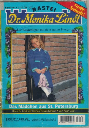 Dr. Monika Lindt Band 441  Das Maedchen aus St. Petersburg KARIN GRAF