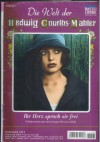 Die Welt der Hedwig Courths-Mahler Band 213 Ihr Herz sprach sie frei