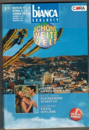 biANCA EXKLUSIV Band  103 Unter Palmen am weissen Strand ... ANNE WEALE Nur der Mond schaut zu ... RACHEL LINDSAY Fiesta der Liebe ... ANNE MATHER