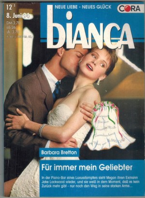 biANCA Band 895  Fuer immer mein Geliebter BARBARA BRETTON