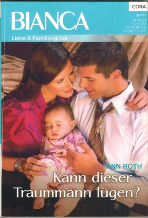 biANCA Band 1831 Kann dieser Traummann luegen ANN ROTH