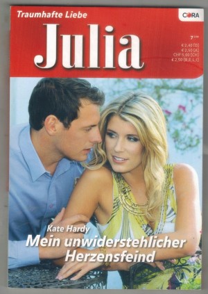 Julia  Band 1861 Mein unwiderstehlicher Herzensfeind KATE HARDY