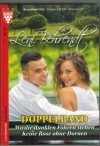 Leni Behrendt Doppelband Nr. 31  Wo die dunklen Foehren stehen Keine Rose ohne Dornen