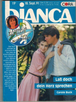 biANCA  Band 753   Lass doch Dein Herz sprechen  CAROLE BUCK