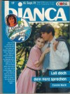 biANCA Band 753 Lass doch Dein Herz sprechen CAROLE BUCK