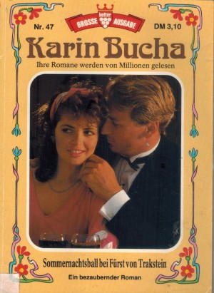 Grosse Kelter Ausgabe  Nr. 47 Sommernachtsball bei Fuerst von Trakstein KARIN BUCHA