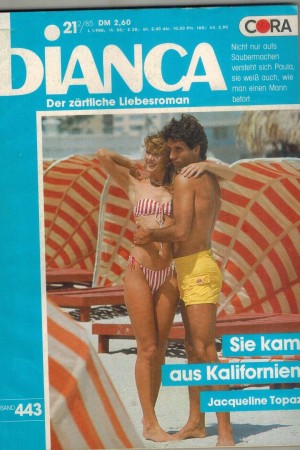 biANCA Band 443 Sie kam aus Kalifornien JACQUELINE TOPAZ