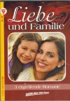 Liebe und Familie  Nr. 129 Kleines Herz findet Heim ... GERT ROTHBERG Ein Kindertraum wird Wirklichkeit ... GERT ROTHBERG Du kannst Dich auf mich verlassen ... GERT ROTHBERG