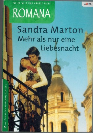 ROMANA Band 1525 Mehr als nur eine Liebesnacht SANDRA MARTON