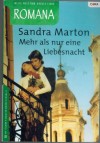ROMANA Band 1525 Mehr als nur eine Liebesnacht SANDRA MARTON