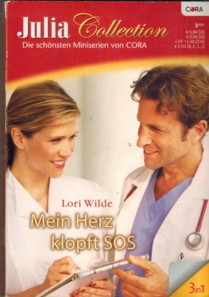 Julia Collection Band  30 MINISERIE von LORI WILDE Drei Mal taeglichMagische Momente der LustAffaeren, Nein Danke