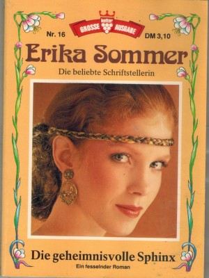 Grosse Kelter Ausgabe  Nr. 16  Die geheimnisvolle Sphinx ERIKA SOMMER