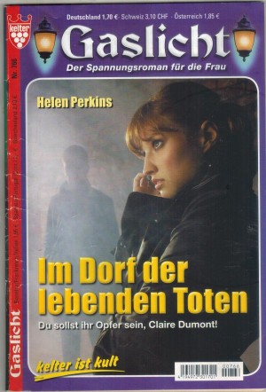 Gaslicht 766 Im Dorf der lebenden Toten Helen Perkins