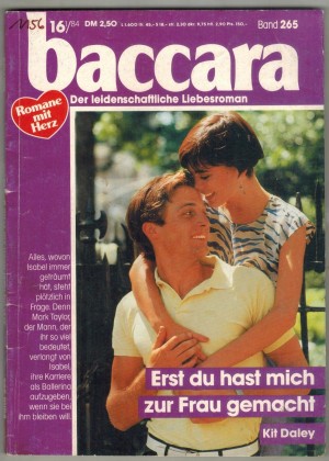 baccara  Band 265 Erst Du hast mich zur Frau gemacht KIT DALEY