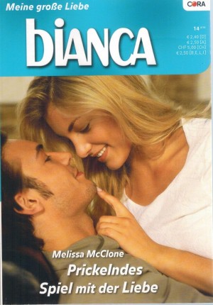 biANCA 1737 Prickelndes Spiel mit der Liebe Melissa McClone