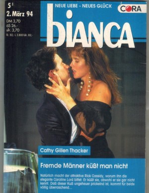 biANCA Band 881 Fremde Maenner kuesst man nicht CATHY GILLEN THACKER