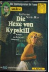 Gaslicht Auslese Nr. 120 Die Hexe von Kypskill KATHARINE NEWLIN BURT