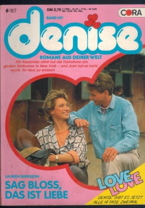 denise Band 147 Sag bloss, das ist Liebe  LAURIEN BERENSON